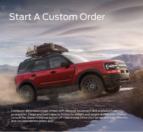 Start a custom order | Bob Johnson Ford Avon in Avon NY